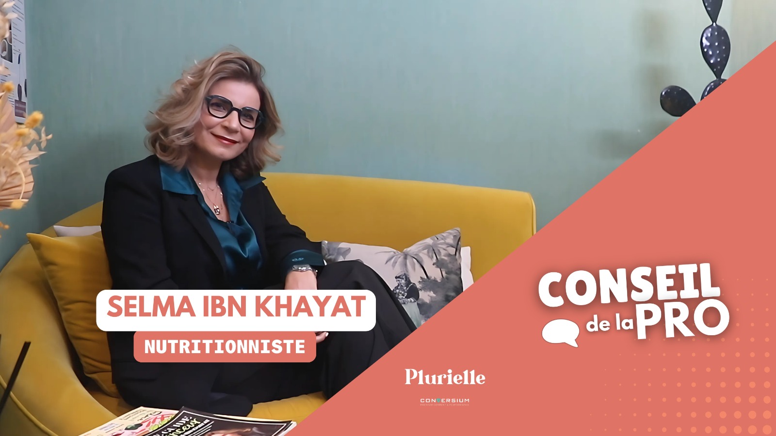 Conseil de la Pro Nutritionniste: Salma IbnKhayat
