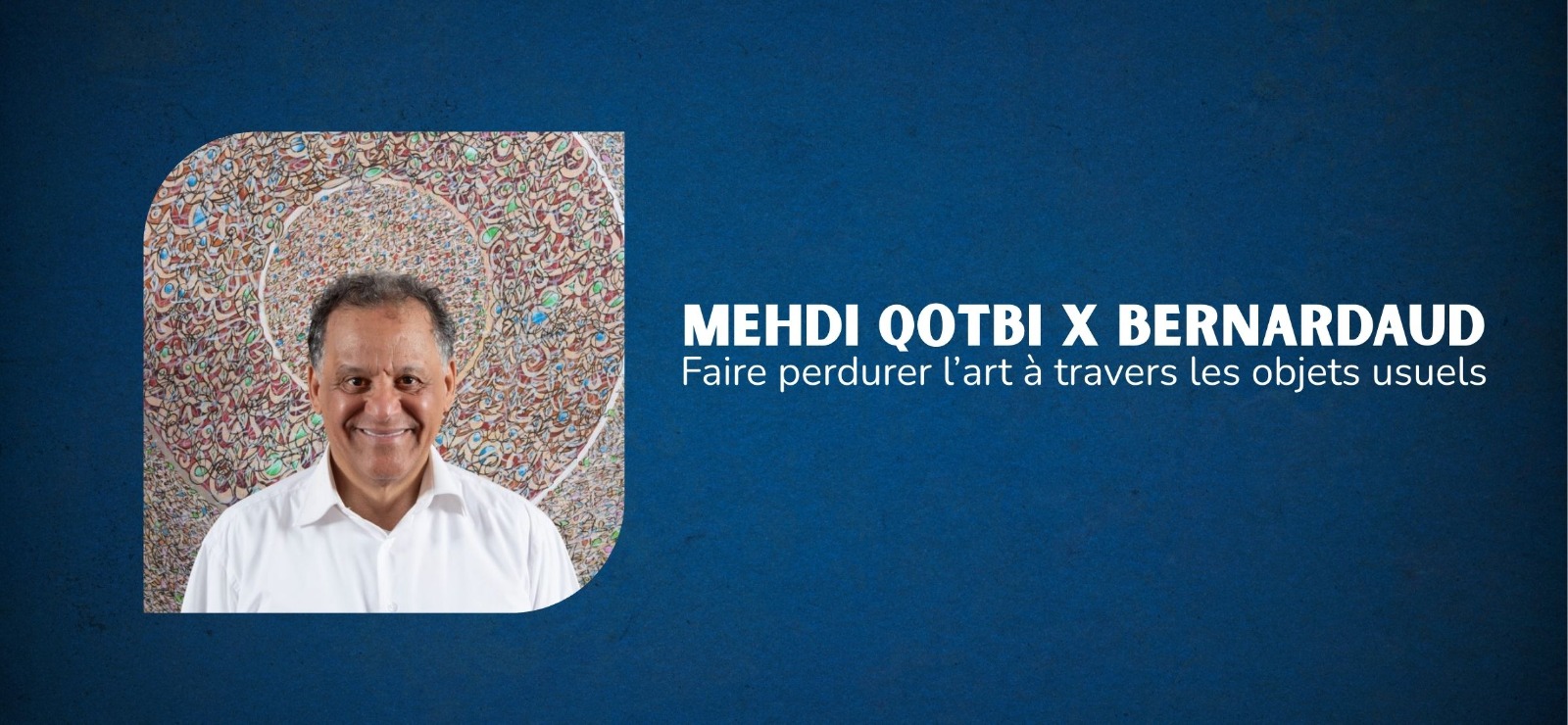 Mehdi Qotbi X Bernardad X fenêtre sur cour