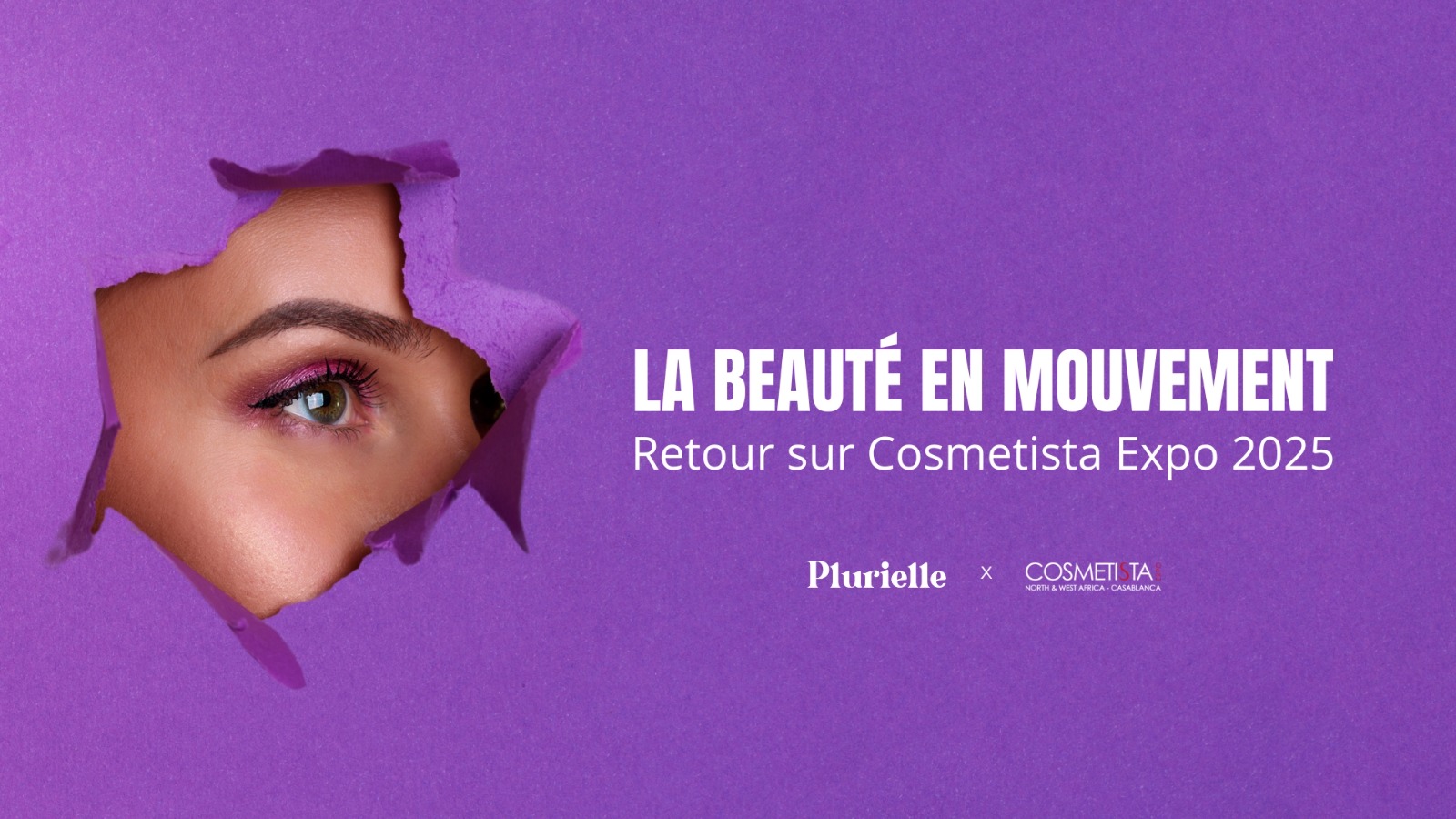 La beauté en mouvement avec Plurielle et Cosmetista