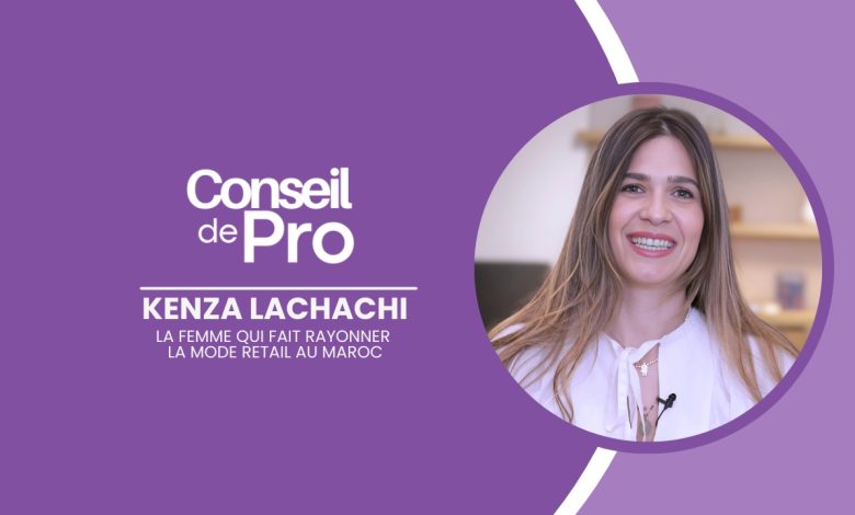 Conseil de Pro - Kenza Lachachi