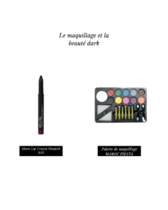 Le maquillage et la beauté dark