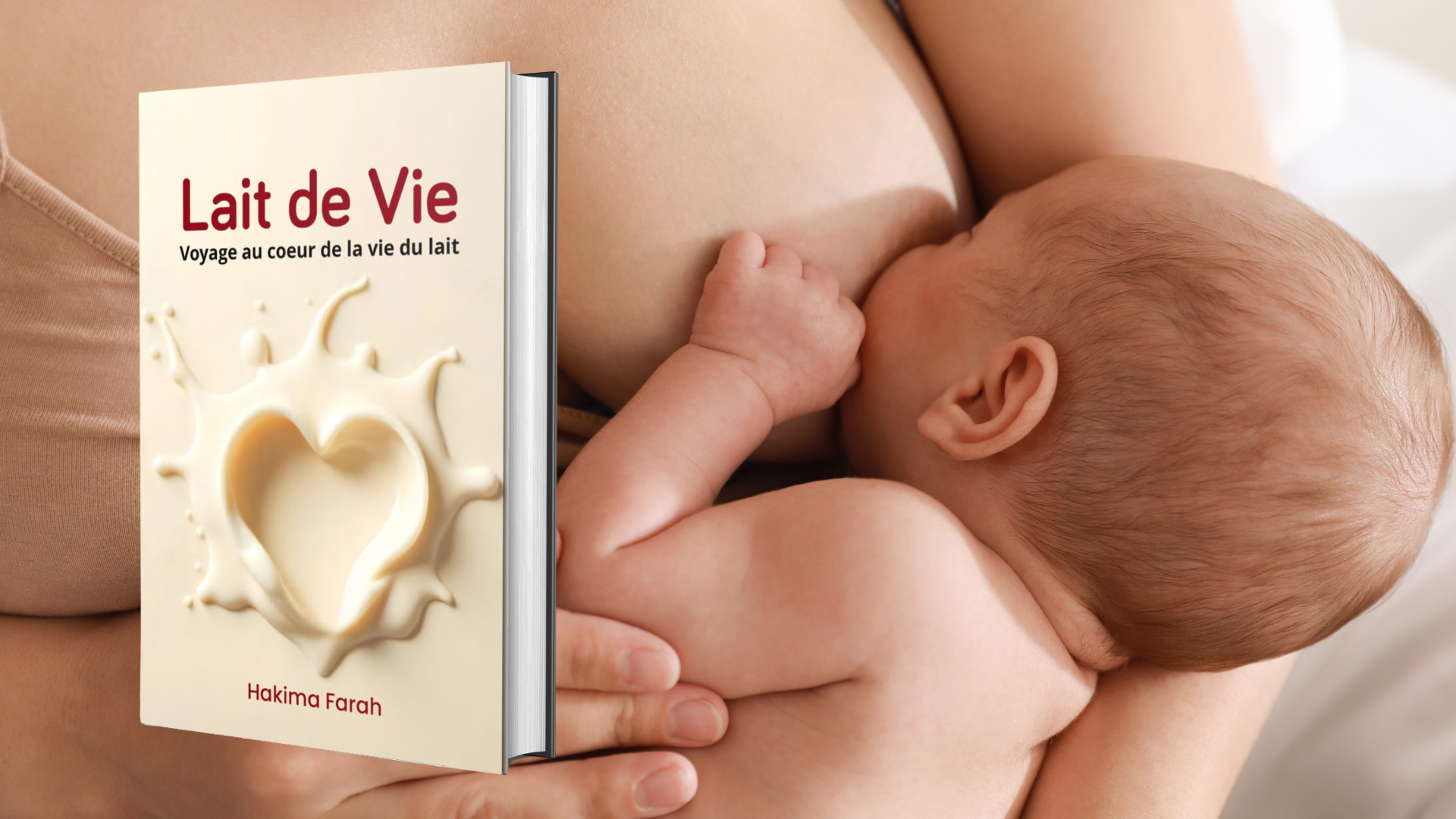 « Lait de Vie » de Hakima Farah : un voyage poétique et scientifique au cœur de l’allaitement